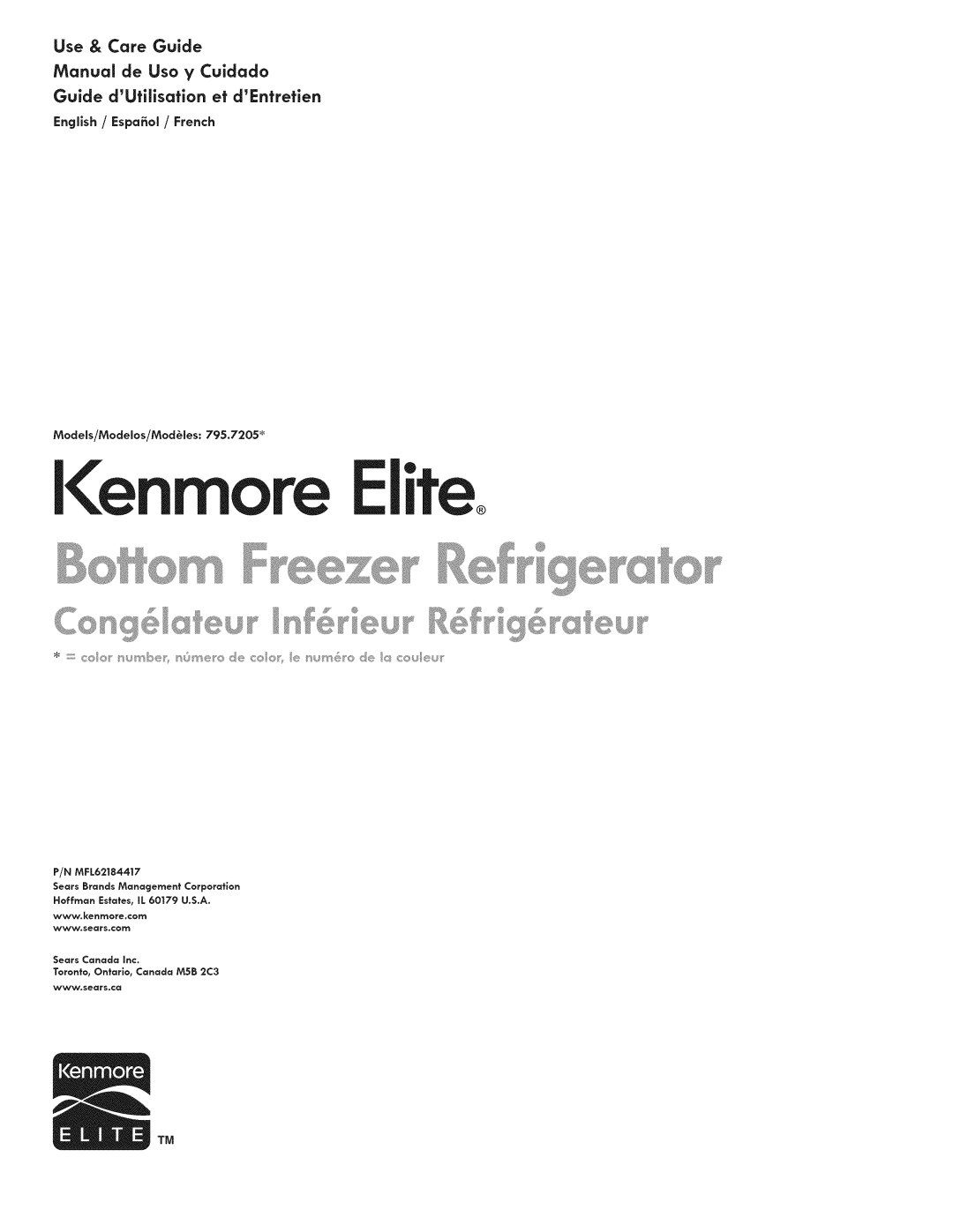 Kenmore 795.7205 manual Kenmore Elite, Use & Care Guide, Manual de Uso y Cuidado, Guide dUtiisafion ef dEnfretien 