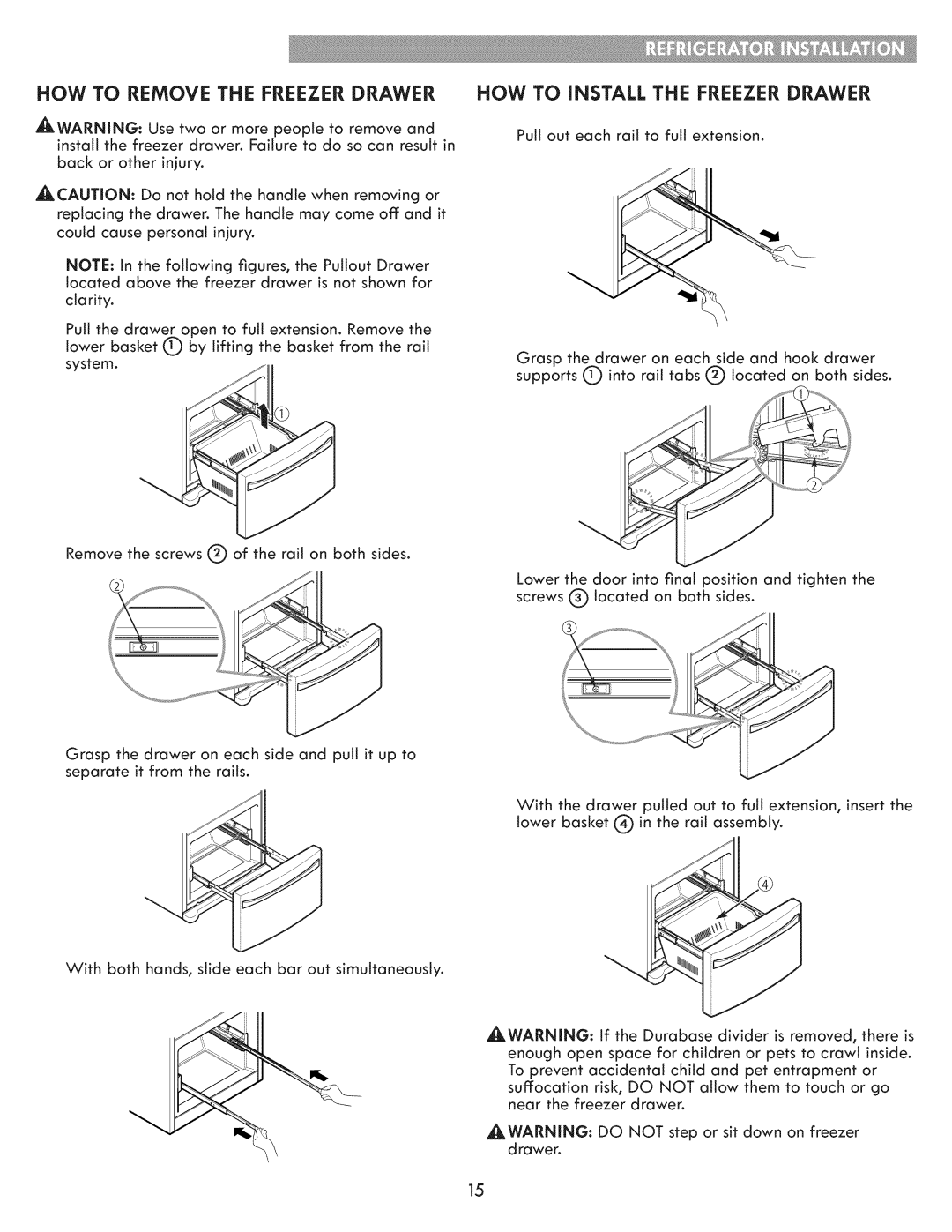 Kenmore 795.7205 manual How To Remove, How To Install The Freezer Drawer 