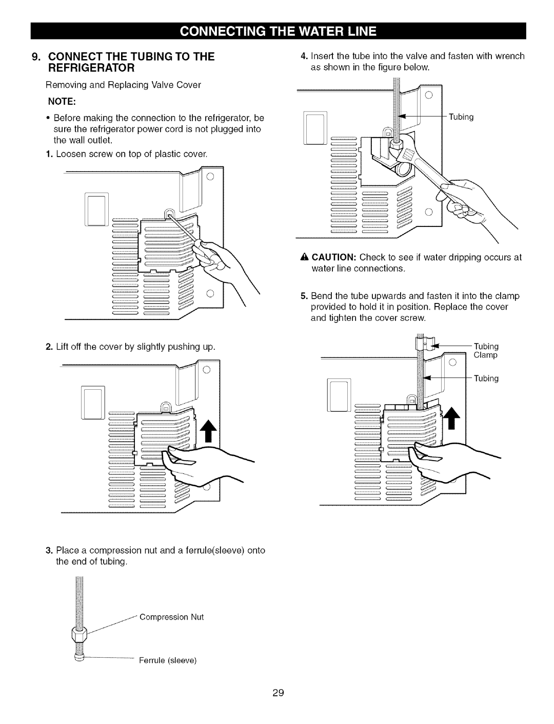 Kenmore 795.755564, 795.755594, 795.755544, 795.755524, 795.755534 owner manual Connect the Tubing to, Refrigerator 