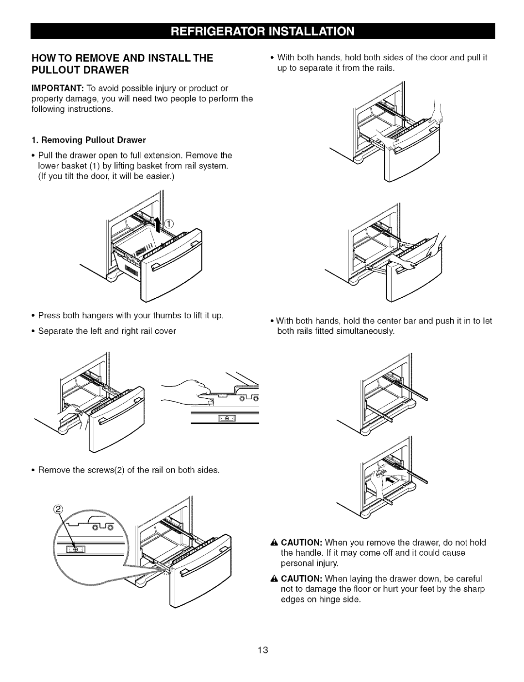 Kenmore 795.7756, 795.7757 manual HOW to Remove and Install the Pullout Drawer, Removing Pullout Drawer 