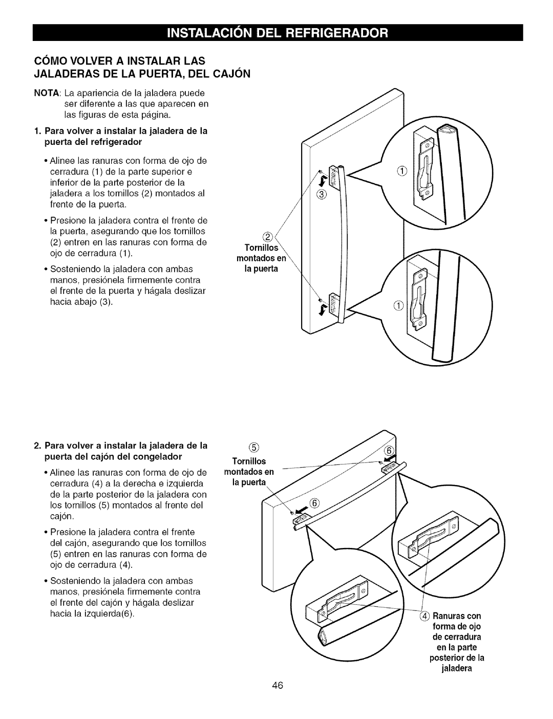 Kenmore 795.7757, 795.7756 manual Como Volver a Instalar LAS Jaladeras DE LA PUERTA, DEL Cajon 