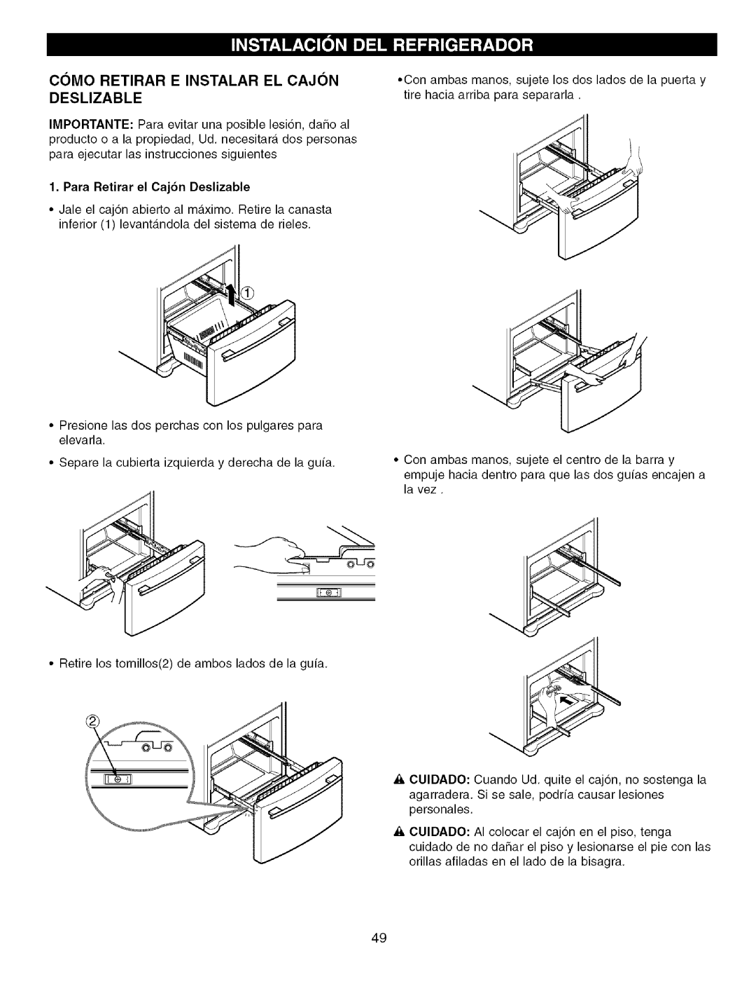 Kenmore 795.7756, 795.7757 manual Como Retirar E Instalar EL Cajon Deslizable, Para Retirar el Cajbn Deslizable 