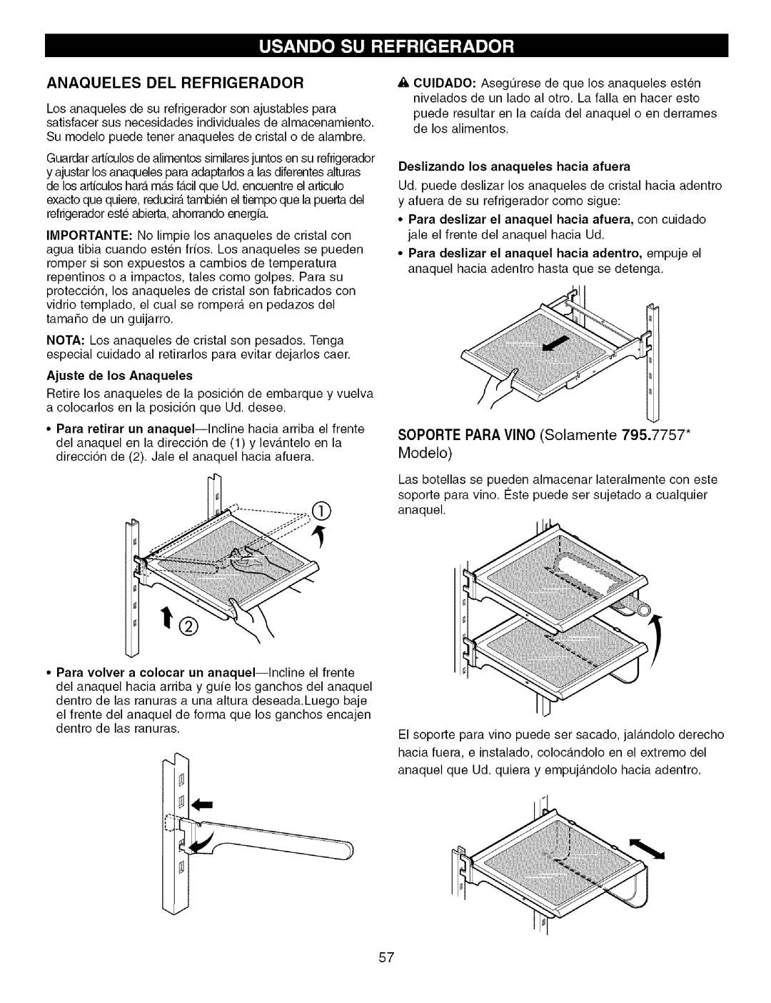 Kenmore 795.7756, 795.7757 manual Anaqueles DEL Refrigerador, Ajuste de los Anaqueles, Deslizando los anaqueles hacia afuera 