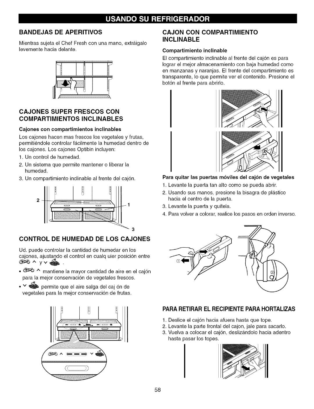 Kenmore 795.7757, 795.7756 Bandejas DE Apermvos, Cajon CON Compartimiento Inclinable, Control DE Humedad DE LOS Cajones 