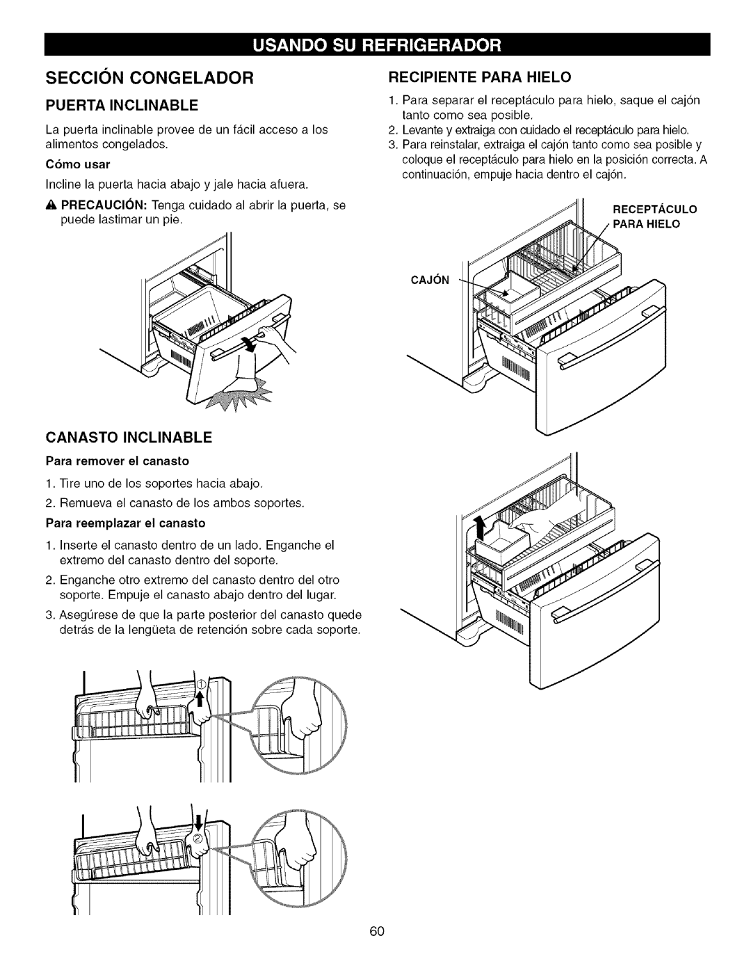 Kenmore 795.7757, 795.7756 manual Puerta Inclinable, Recipiente Para Hielo, Canasto Inclinable, Para remover el canasto 