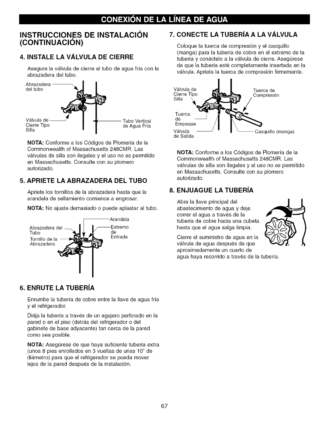 Kenmore 795.7756 manual Instale LA Valvula DE Cierre, Apriete LA Abrazadera DEL Tubo, Enrute LA Tubera, Enjuague LA Tuberia 