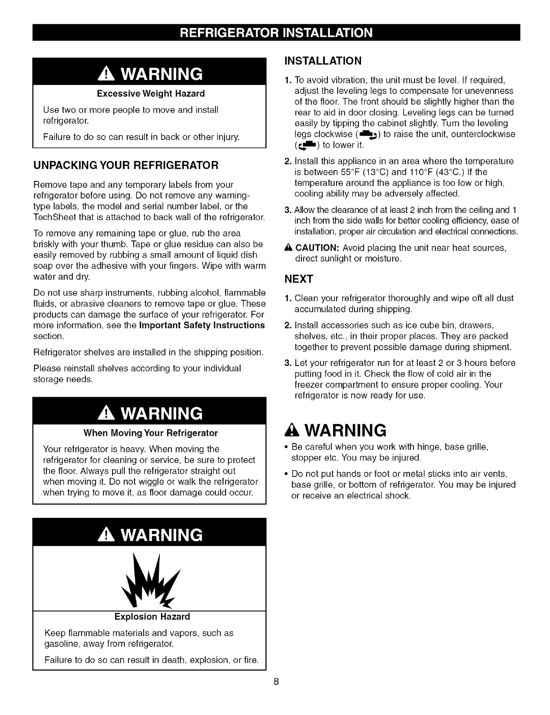 Kenmore 795.7757 manual Unpacking Your Refrigerator, Installation, Next, When Moving Your Refrigerator, Explosion Hazard 