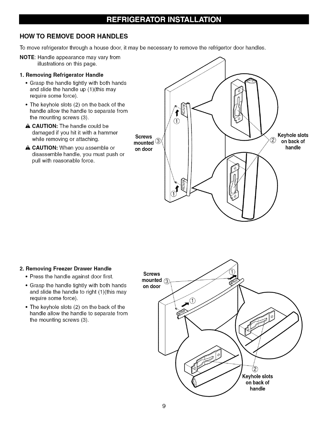 Kenmore 795.7756 manual HOW to Remove Door Handles, Removing Refrigerator Handle, Removing Freezer Drawer Handle, On door 