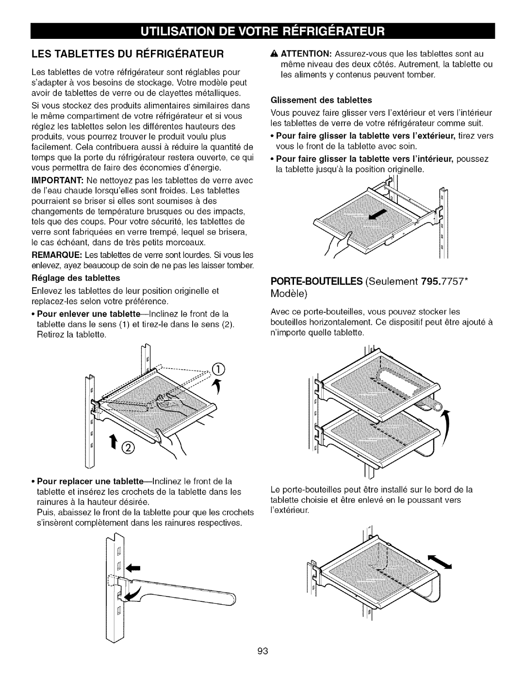 Kenmore 795.7756, 795.7757 manual LES Tablettes DU Rifrigirateur, Rglage des tablettes, Glissement des tablettes 