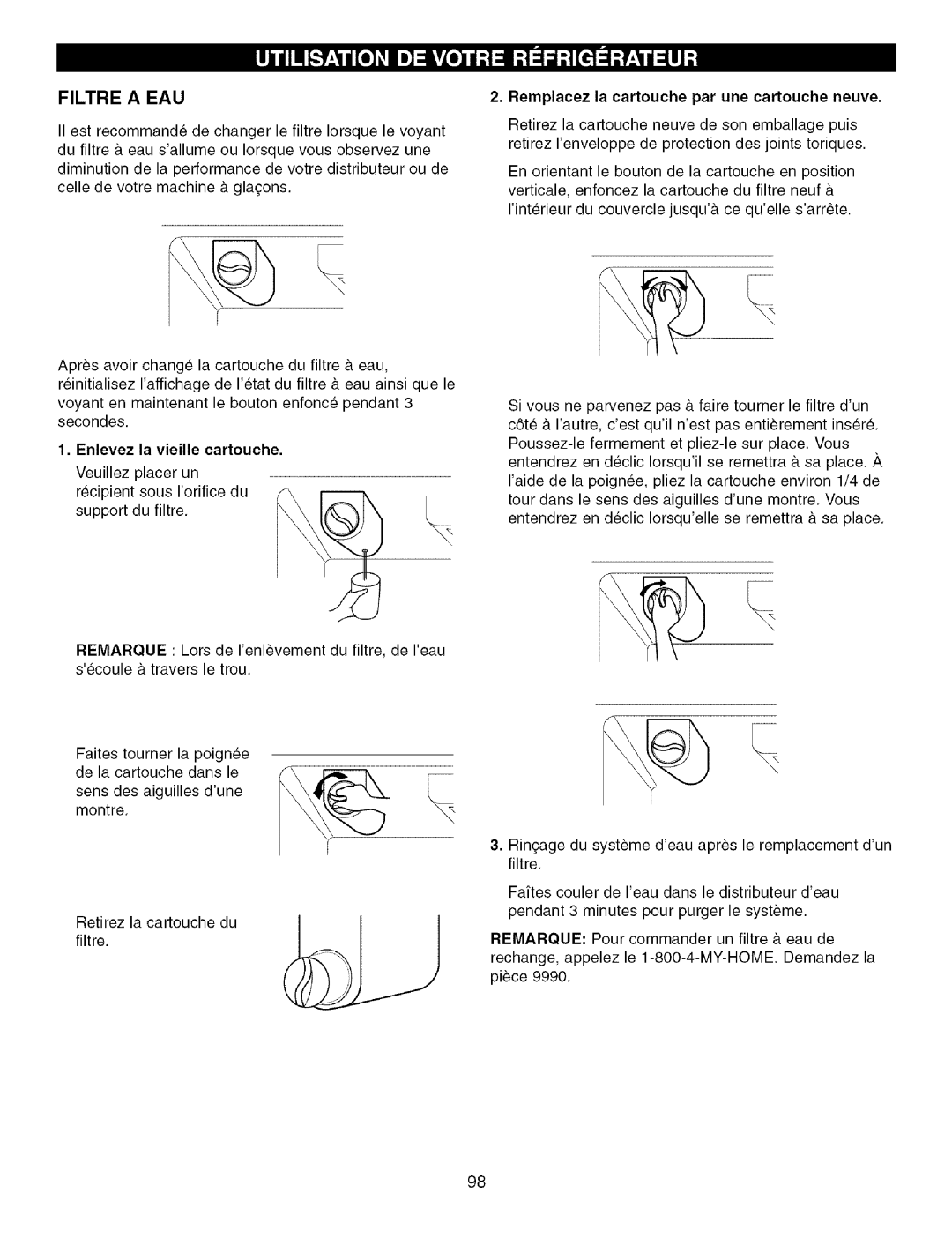 Kenmore 795.7757, 795.7756 manual Filtre EAU, Remplacez La cartouche par une cartouche neuve 