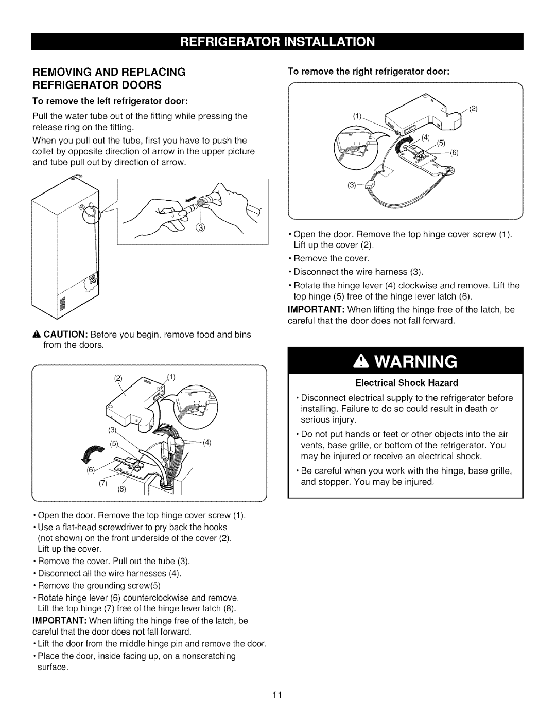 Kenmore 795.785 manual Removing and Replacing Refrigerator Doors, To remove the left refrigerator door 