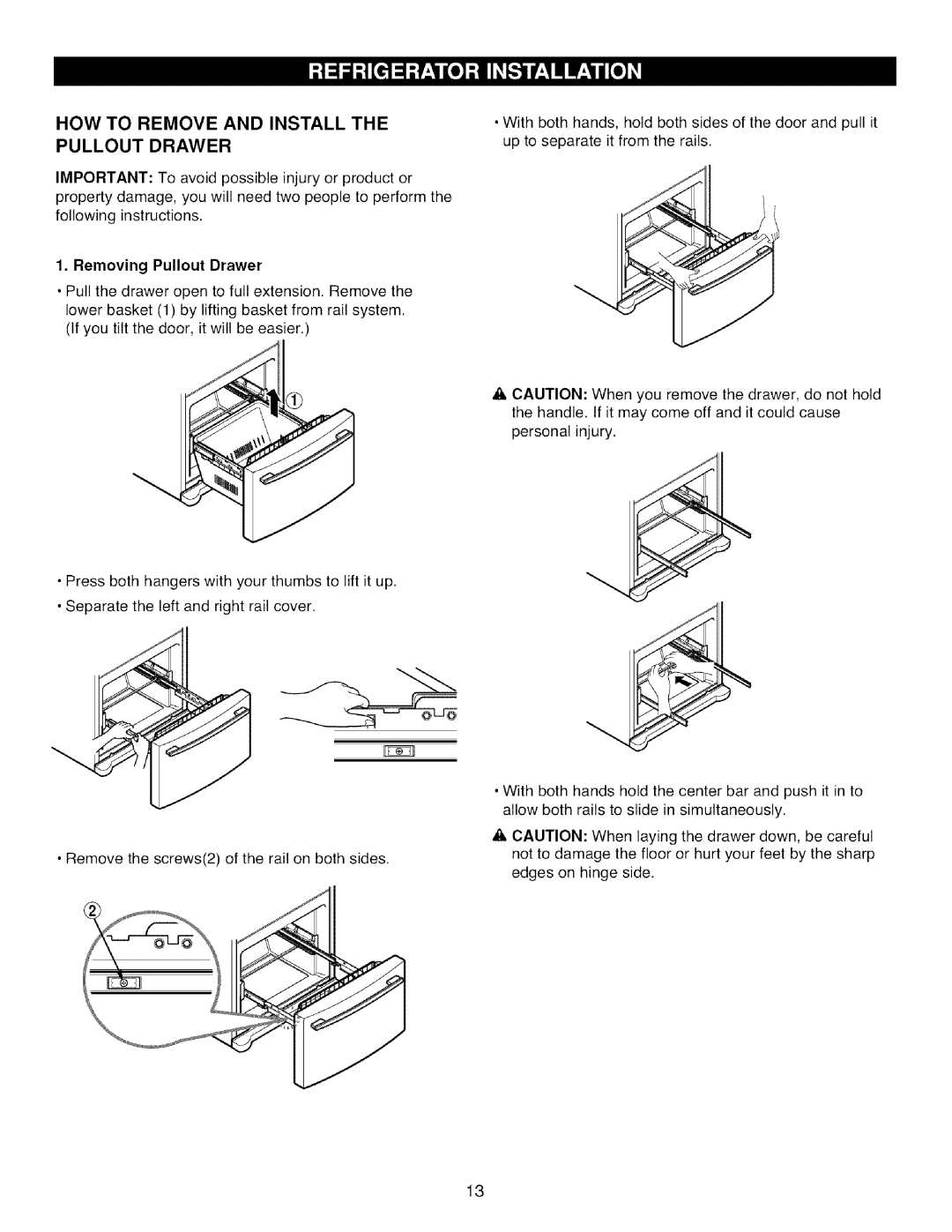 Kenmore 795.785 manual HOW to Remove and Install Pullout Drawer, Removing Pullout Drawer 