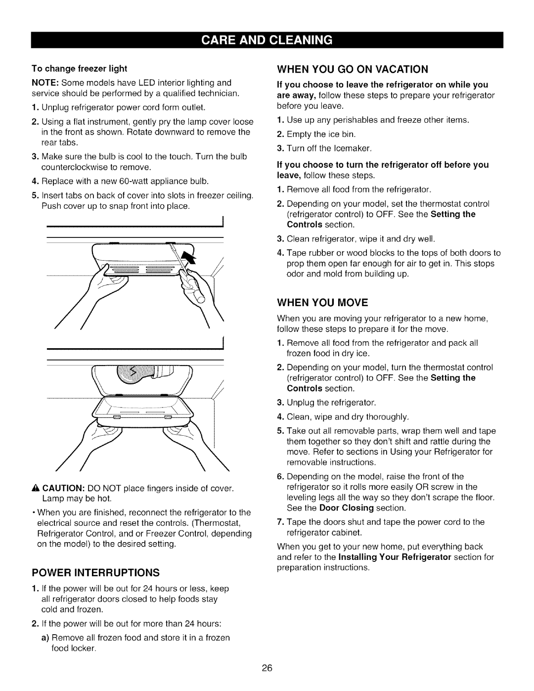 Kenmore 795.785 manual Power Interruptions, When YOU GO on Vacation, When YOU Move 