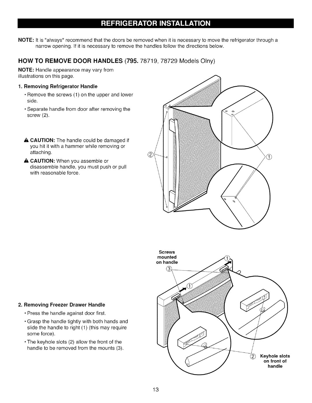 Kenmore 795.7872, 795.7871, 795.7855, 795.7854 manual HOW to Remove Door Handles 795 , 78729 Models Olny 