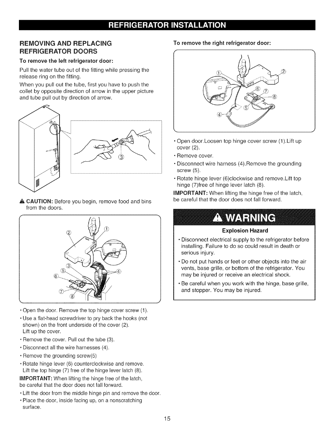 Kenmore 795.7854, 795.7871, 795.7872 manual Removing and Replacing, Refrigerator Doors, To remove the left refrigerator door 