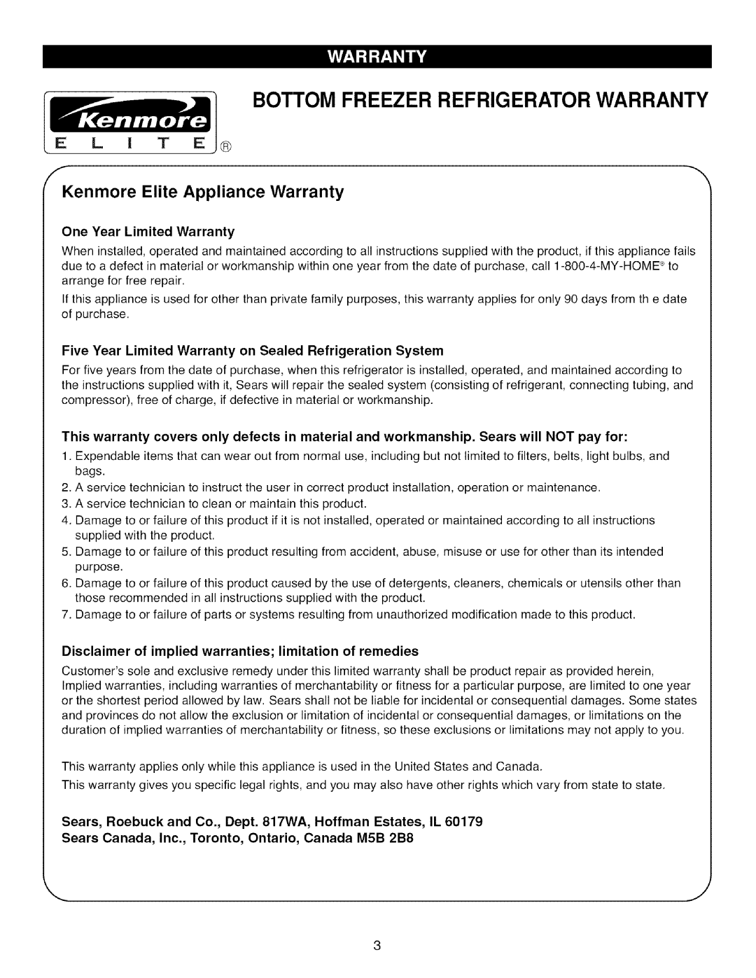 Kenmore 795.7854, 795.7871, 795.7872 One Year Limited Warranty, Five Year Limited Warranty on Sealed Refrigeration System 