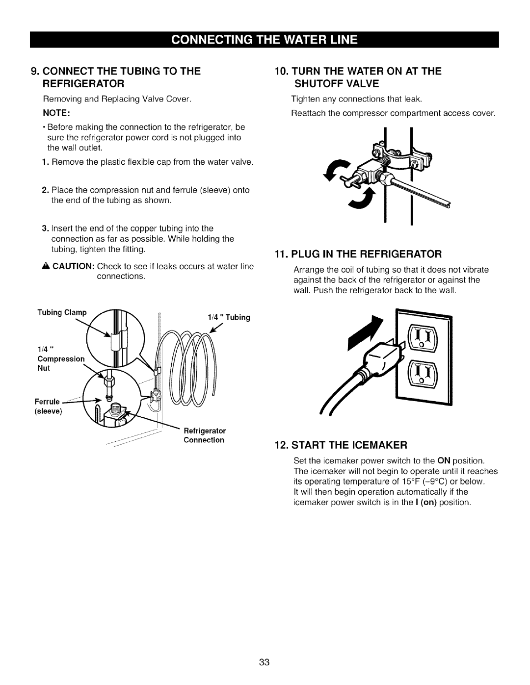 Kenmore 795.7872 Connect the Tubing to the Refrigerator, Turn the Water on AT the Shutoff Valve, Plug in the Refrigerator 