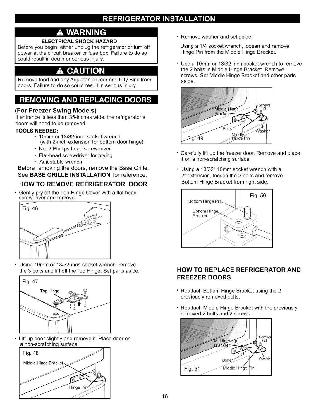 Kenmore 795.7809, 795.7900, 795.6900, 795.6827, 795.7827 For Freezer Swing Models, HOW to Replace Refrigerator Freezer Doors 