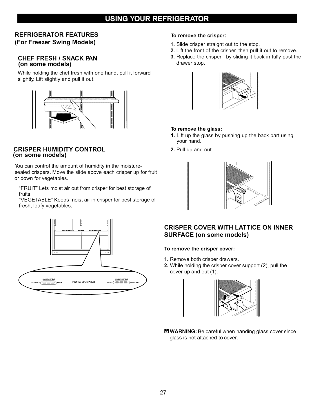 Kenmore 795.7827, 795.7900, 795.6900 manual Crisper Cover with Lattice on Inner, Surface on some models, To remove the glass 