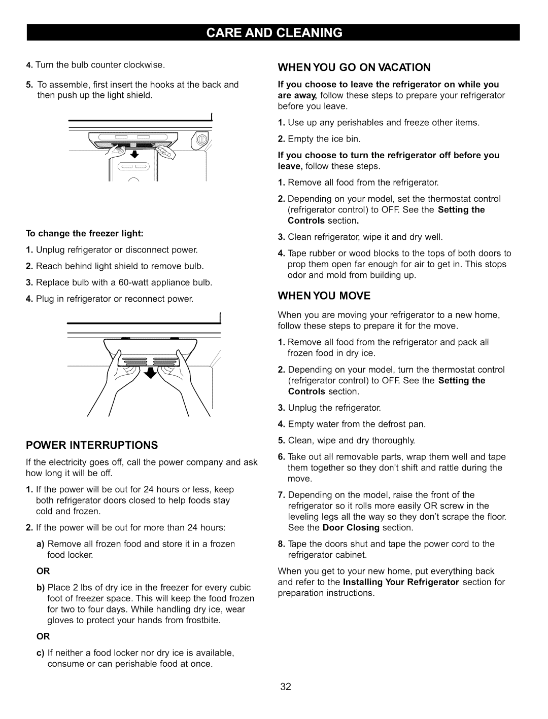 Kenmore 795.6827 Power Interruptions, To change the freezer light, If you choose to leave the refrigerator on while you 