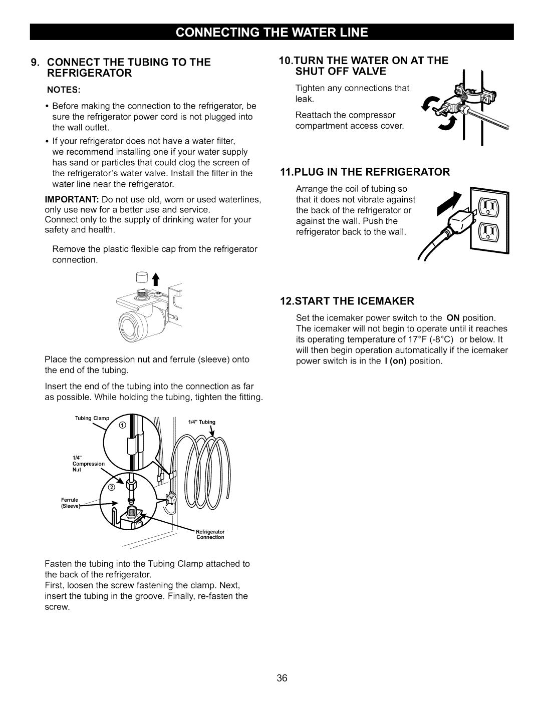 Kenmore 795.7900 Connect the Tubing to the Refrigerator, Turn the Water on AT the Shut OFF Valve, Plug in the Refrigerator 