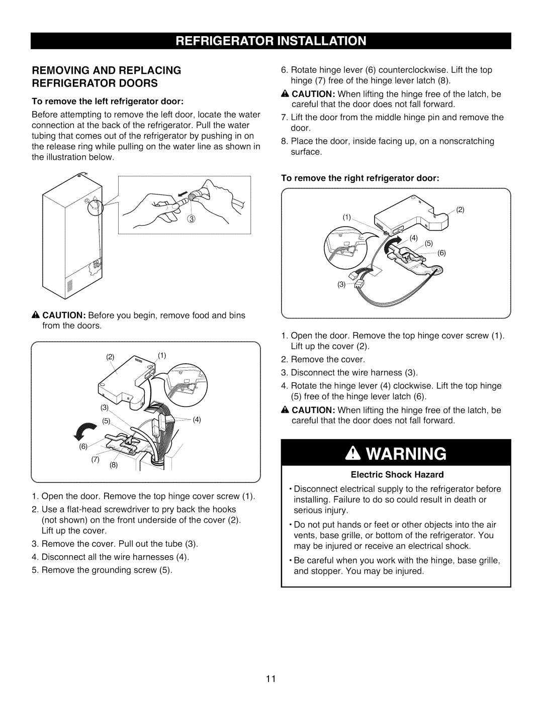 Kenmore 795.7977 manual Removing and Replacing Refrigerator Doors, To remove the left refrigerator door 