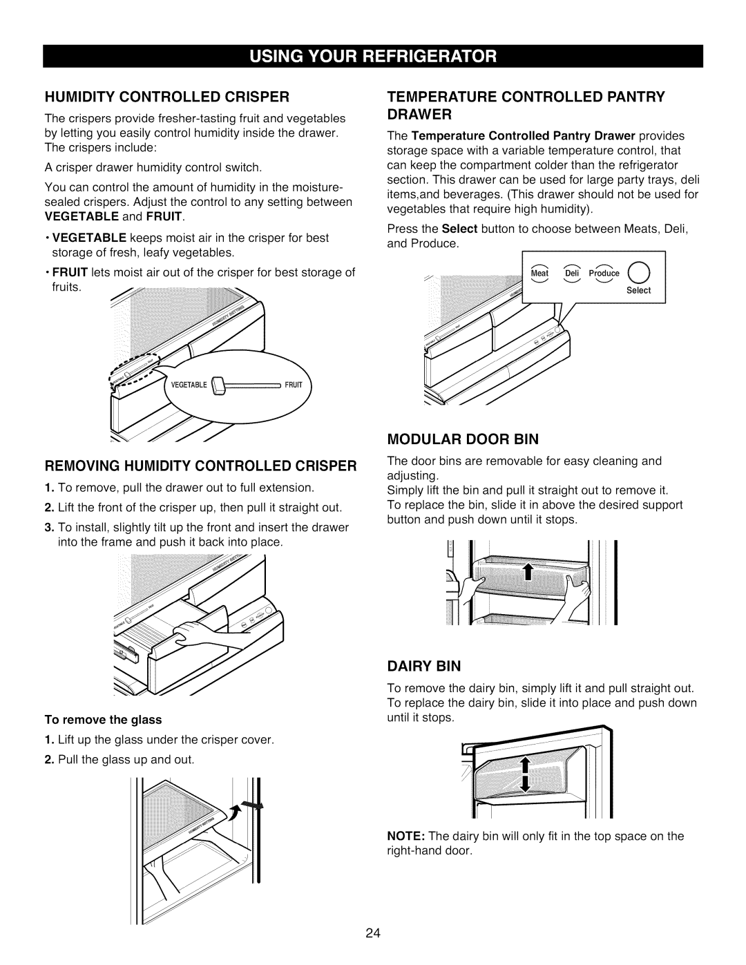 Kenmore 795.7977 manual Temperature Controlled Pantry Drawer, Removing Humidity Controlled Crisper, Modular Door BIN 