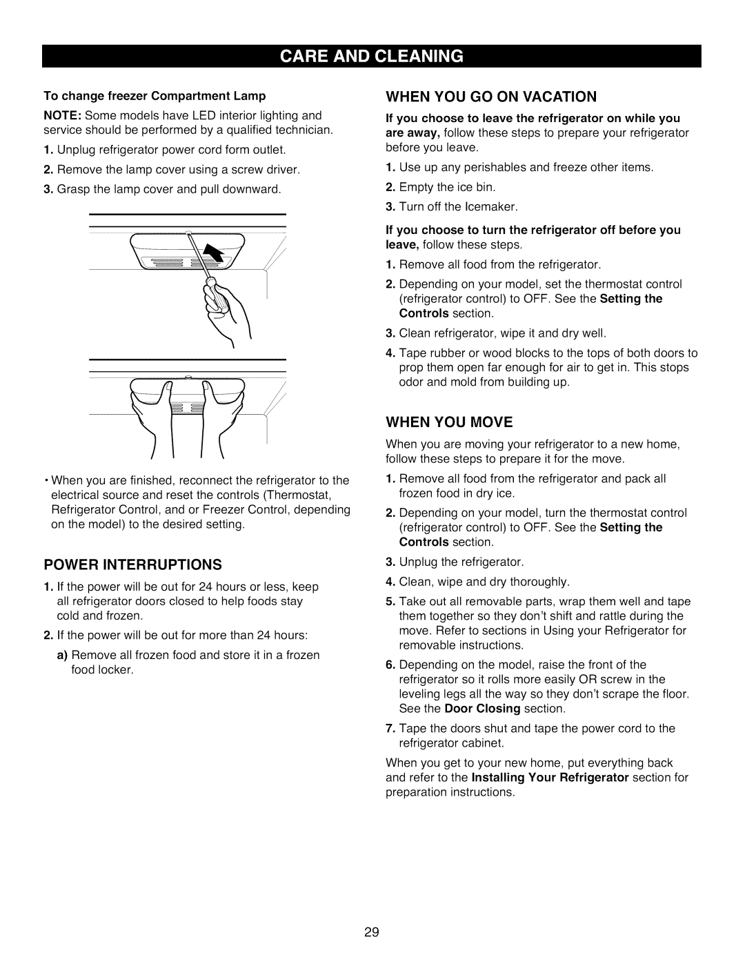 Kenmore 795.7977 manual Power Interruptions, When YOU GO on Vacation, When YOU Move 