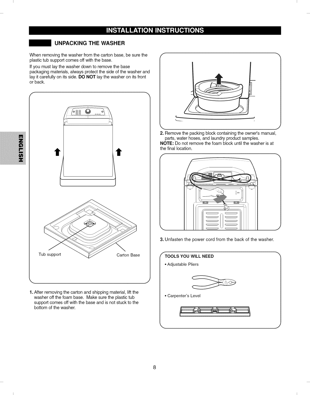 Kenmore 796.292796 manual Unpacking the Washer, Tools YOU will Need 