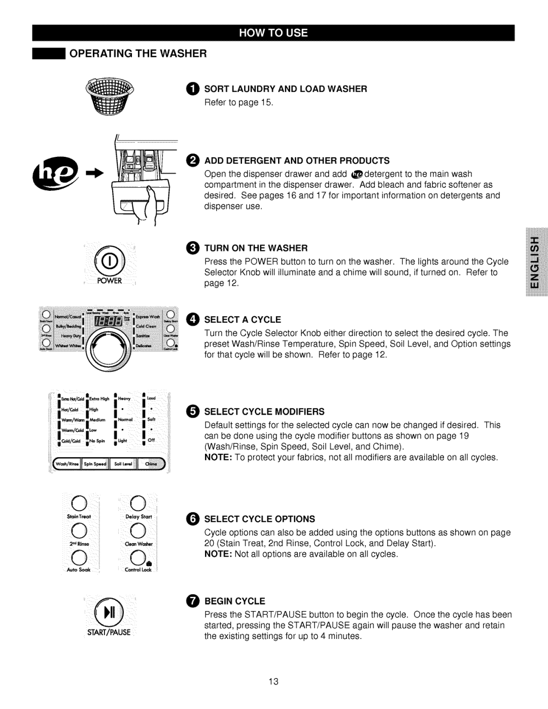 Kenmore 796.4027 manual Operating the Washer, ADD Detergent and Other Products, Turn on the Washer, Select a Cycle 