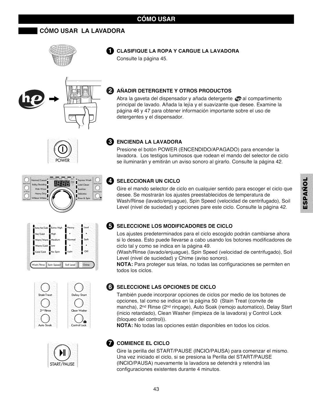 Kenmore 796.4031#9## Como Usar LA Lavadora, Anadir Detergente Y Otros Productos, Encienda LA Lavadora, Comience EL Ciclo 