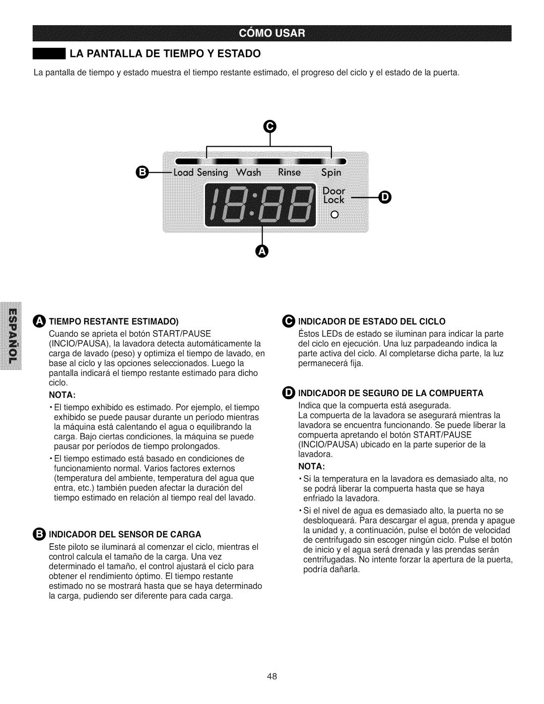 Kenmore 796.4031#9## manual LA Pantalla DE Tiempo Y Estado, Tiempo Restante Estimado Indicador DE Estado DEL Ciclo 