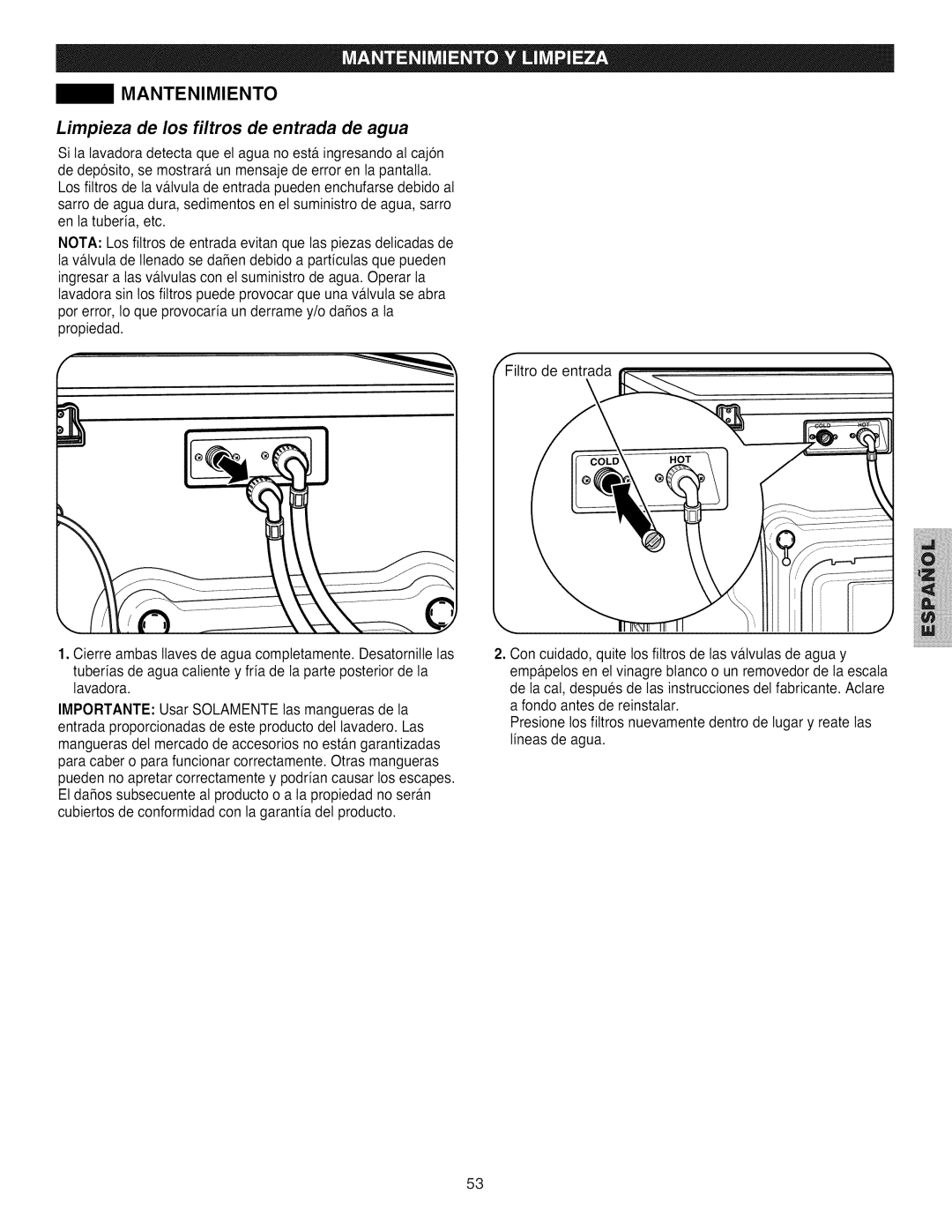 Kenmore 796.4031#9## manual Mantenimiento, Limpieza de los filtros de entrada de agua, Tiiiii 