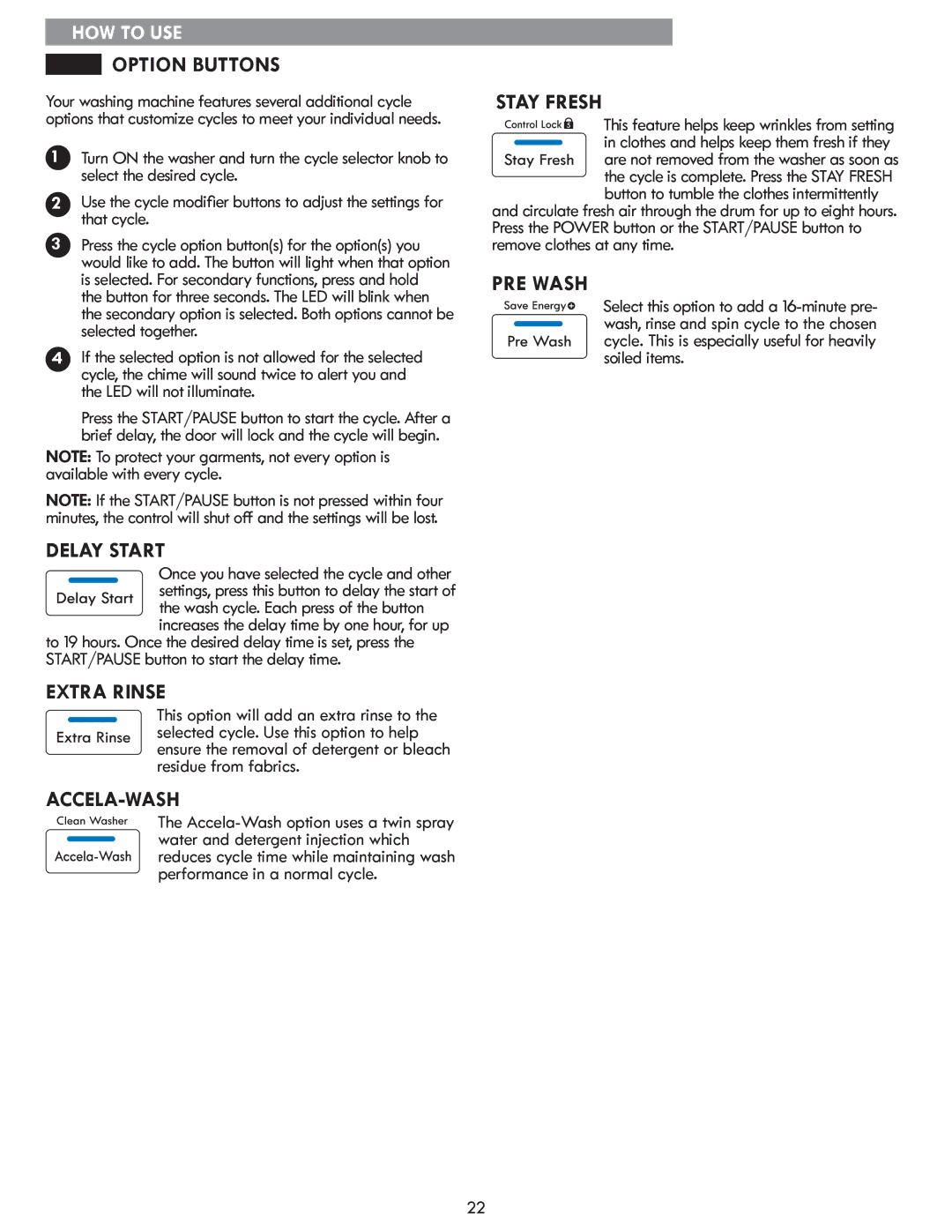 Kenmore 796.4147 manual Option Buttons, Clothes and helps keep them fresh if they 