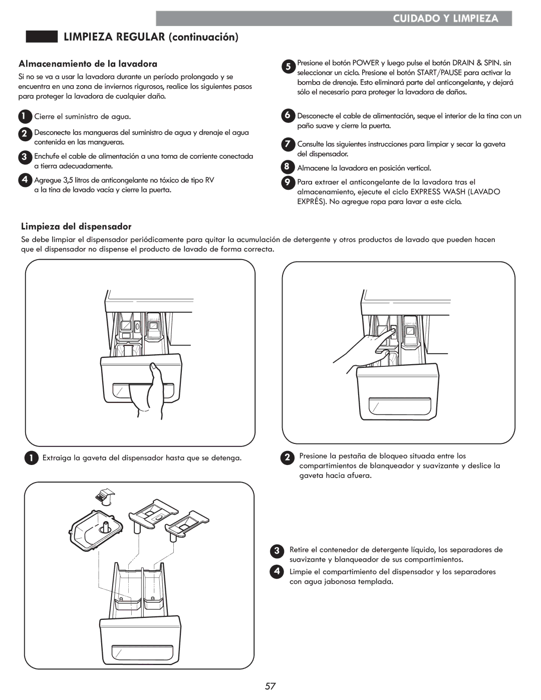 Kenmore 796.4172# manual Limpieza Regular continuación, Almacenamiento de la lavadora, Limpieza del dispensador 