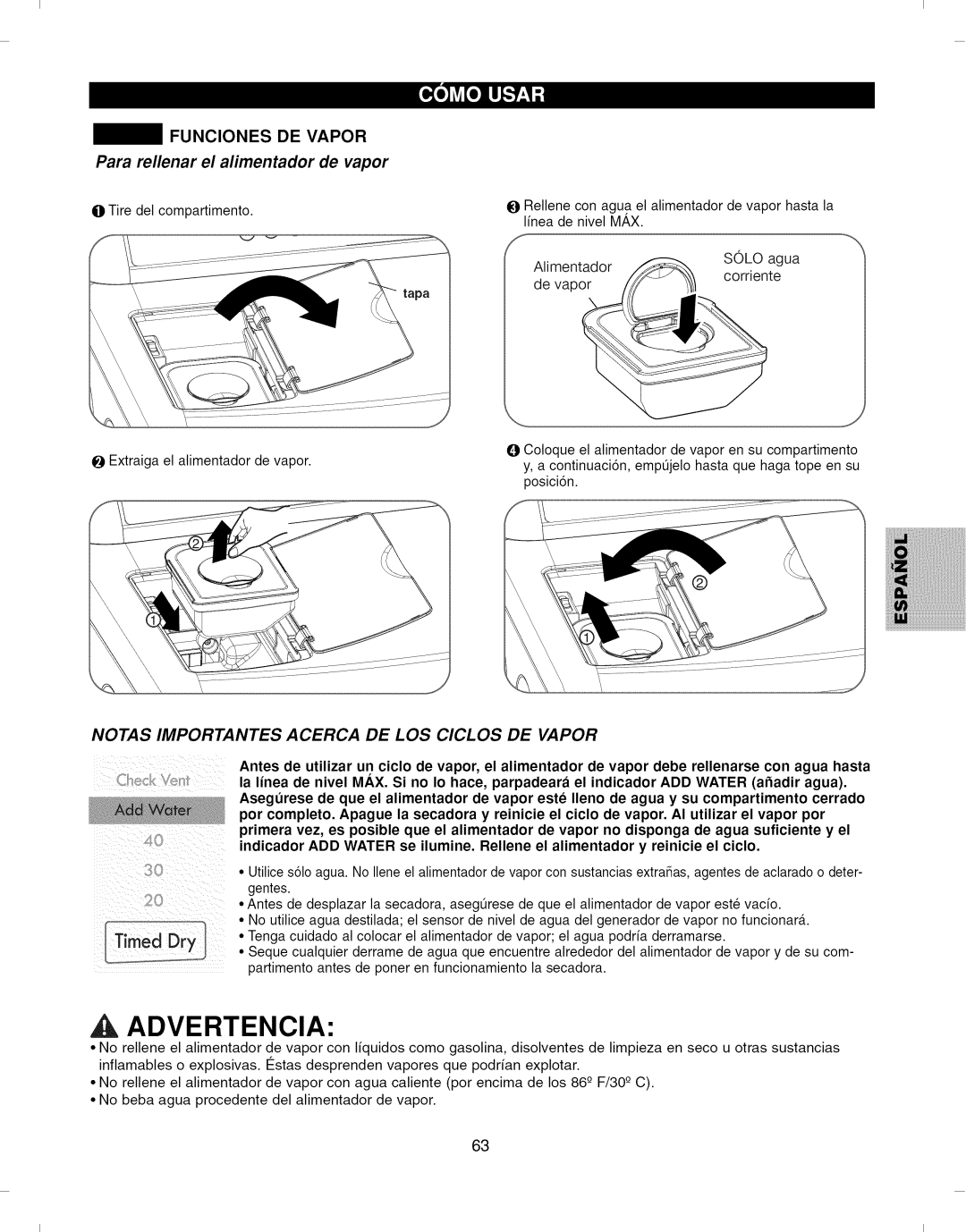 Kenmore 796.7927#, 796.6927# manual Para rellenar el alimentador de vapor, Notas Importantes Acerca DE LOS Ciclos DE Vapor 