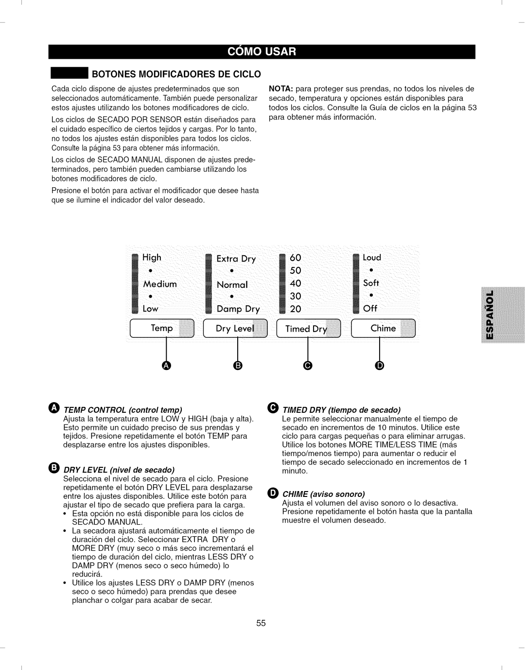 Kenmore 796.8051 manual Botones Modificadores DE Ciclo, Timed, La temperatura entre 