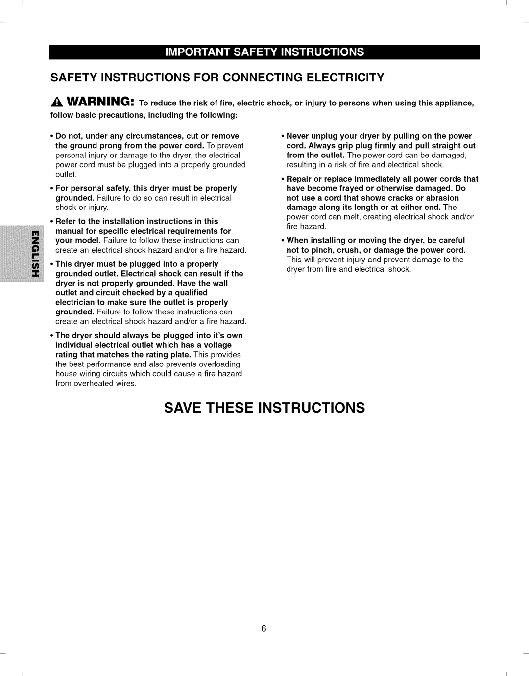 Kenmore 796.8051 manual Safety Instructions for Connecting Electricity, For personal safety, this dryer must be properly 