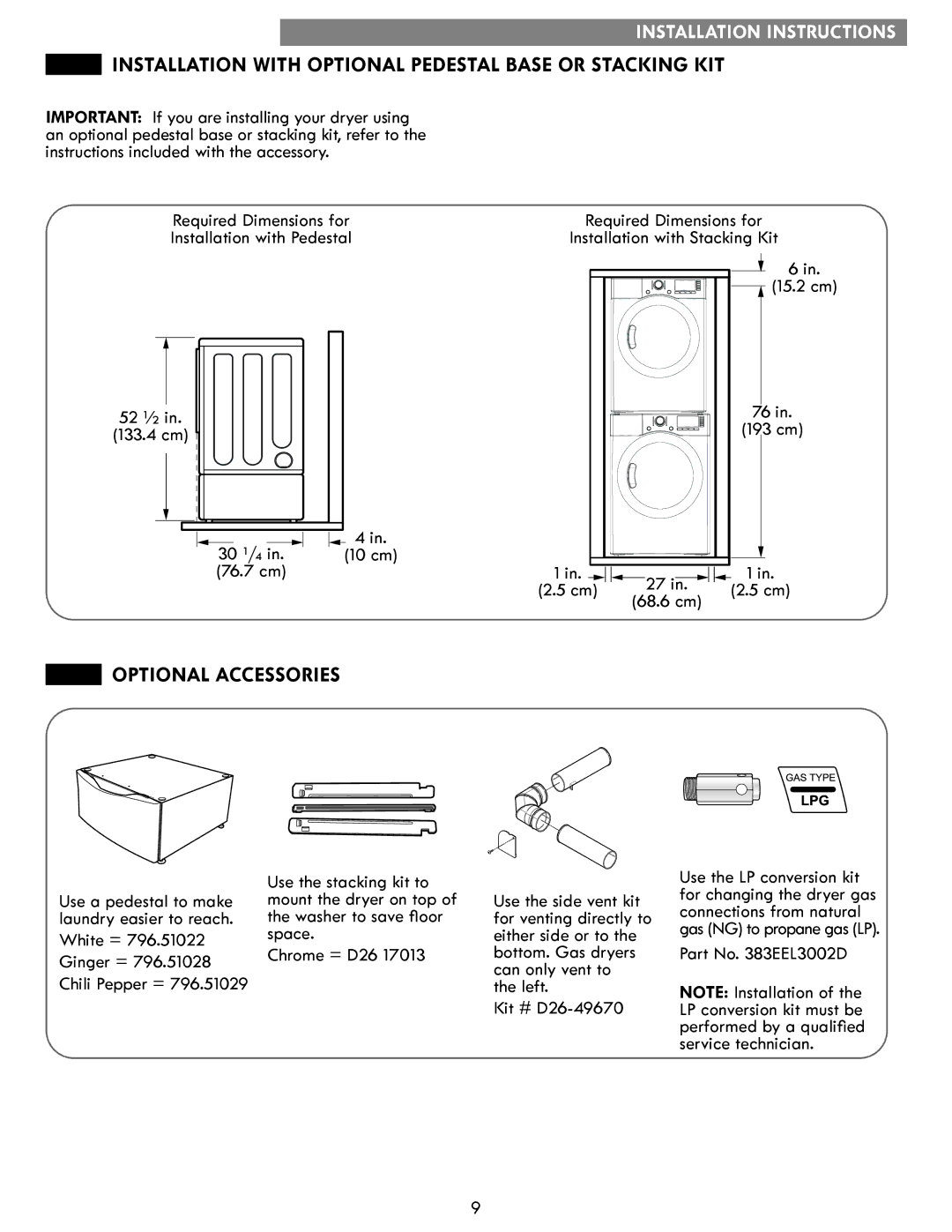 Kenmore 796.8127# manual Installation with Optional Pedestal Base or Stacking KIT, Optional Accessories 