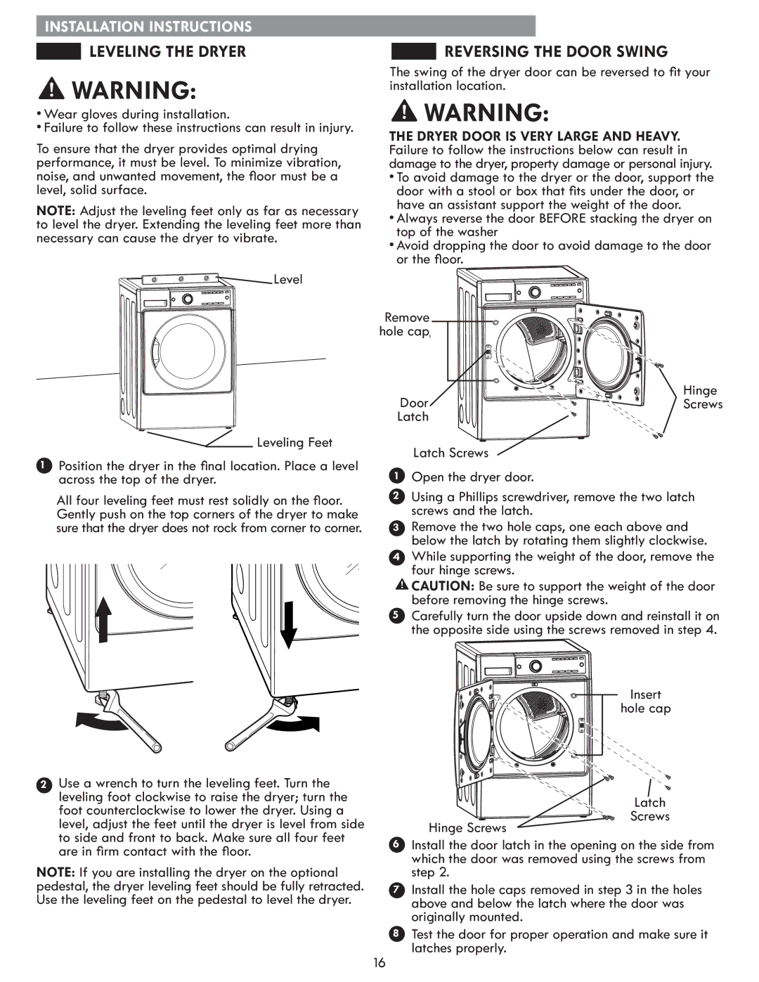 Kenmore 796.8172 manual Leveling the Dryer, Reversing the Door Swing, Wear gloves during installation, Hole cap 