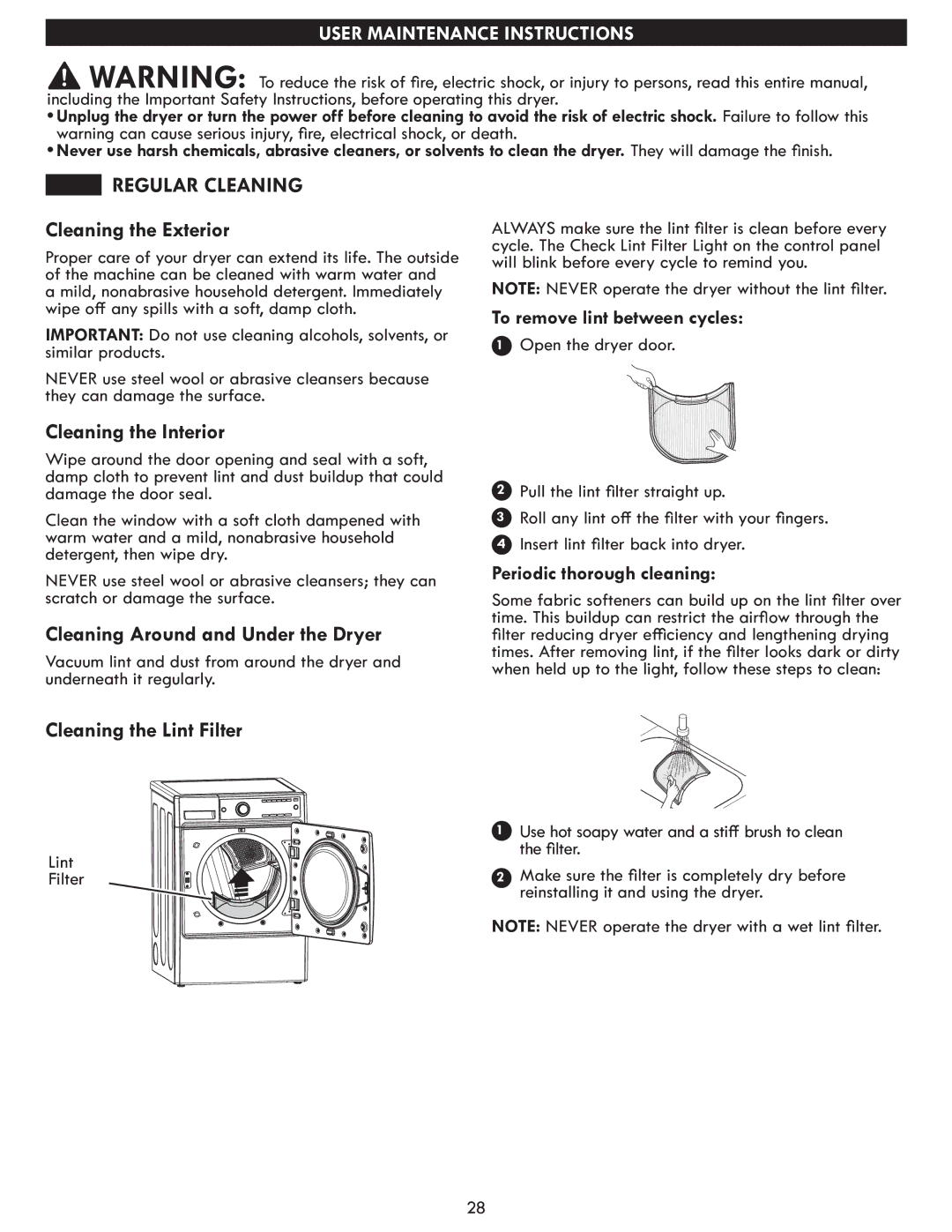 Kenmore 796.8172 manual Regular Cleaning, Cleaning the Exterior, Cleaning the Interior, Cleaning Around and Under the Dryer 