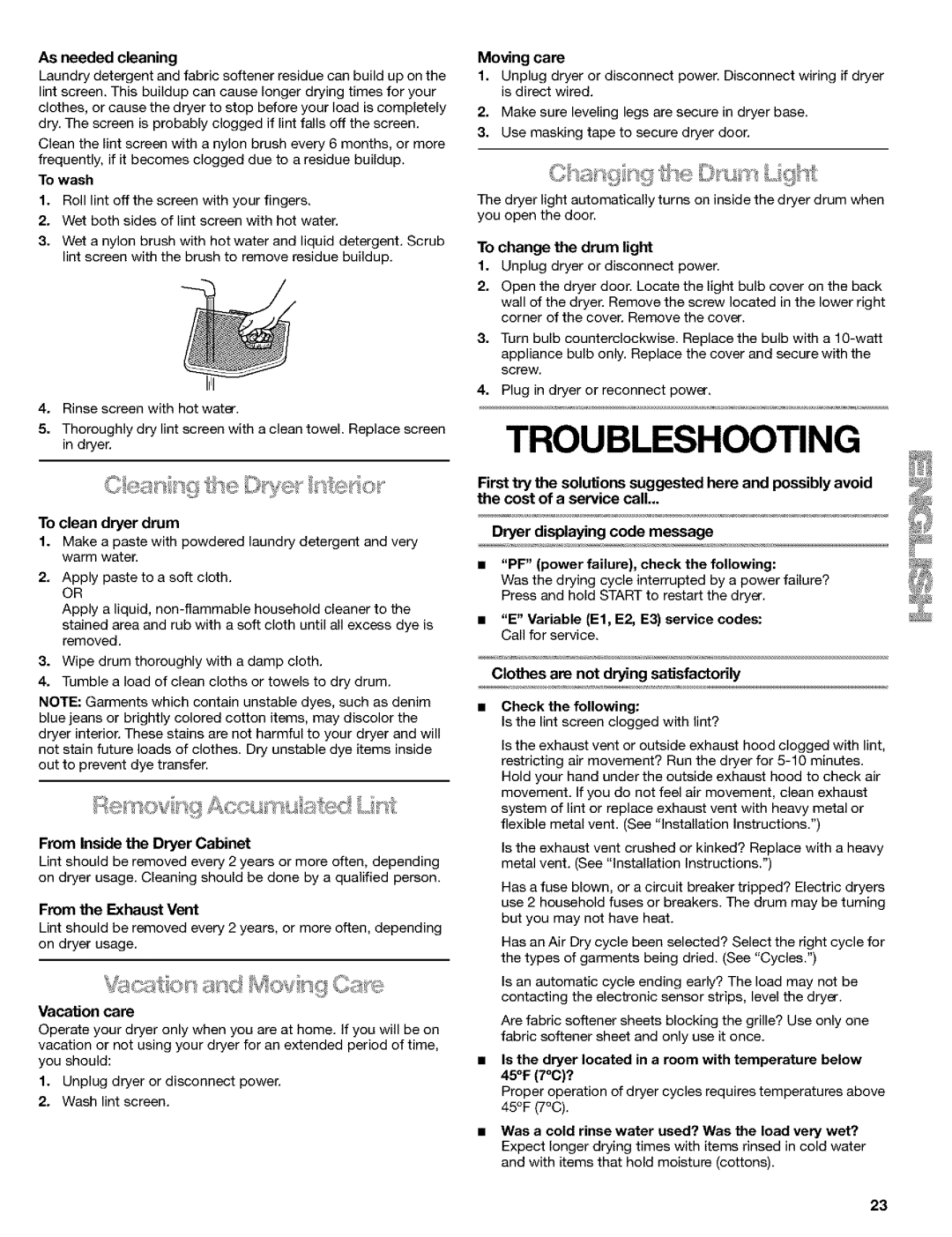 Kenmore 8519319A manual As needed cleaning, To clean dryer drum, From Inside the Dryer Cabinet, From the Exhaust Vent 