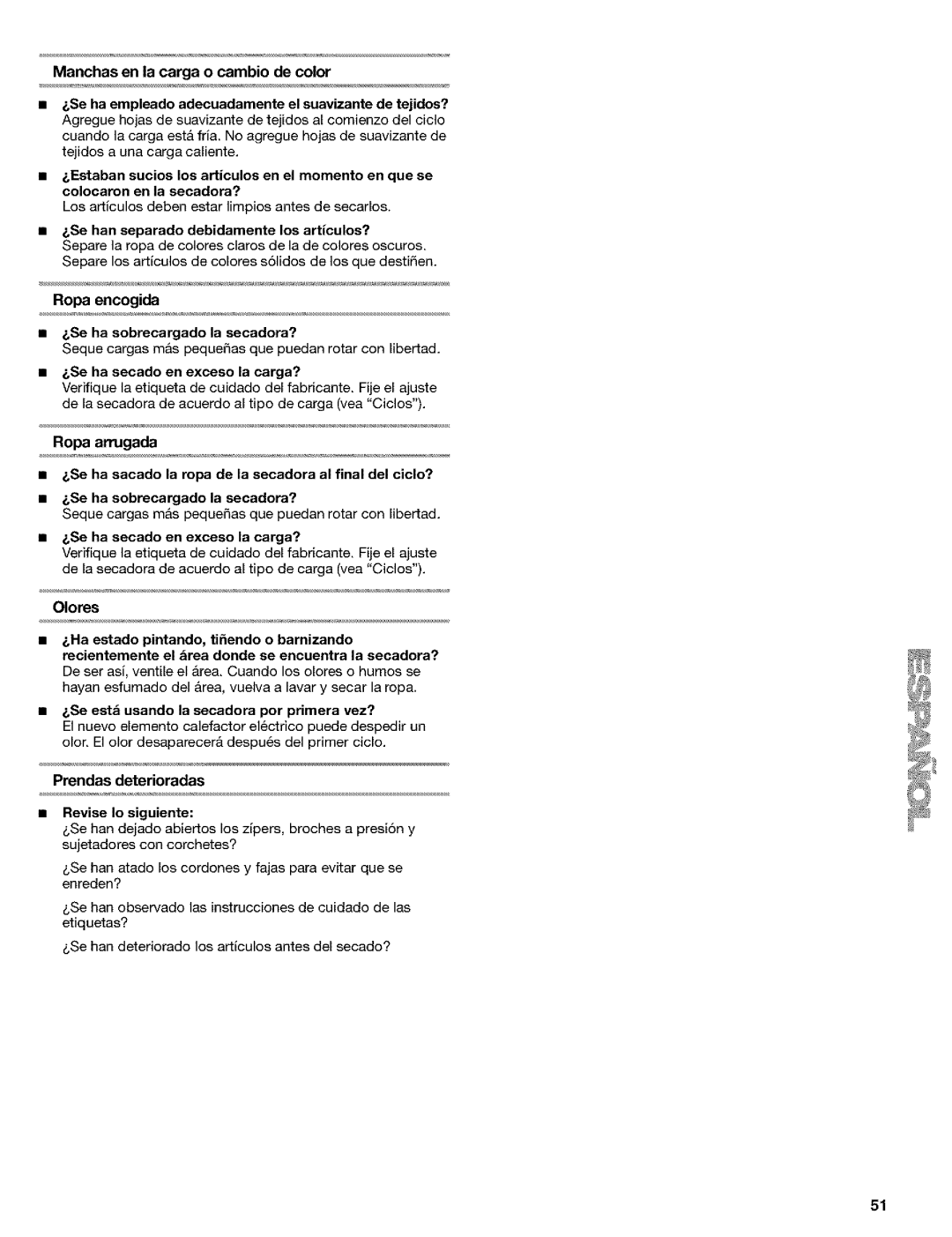 Kenmore 8519319A manual Se hart separado debidamente los articulos?, Ropa encogide Se ha sobrecargadola secadora? 