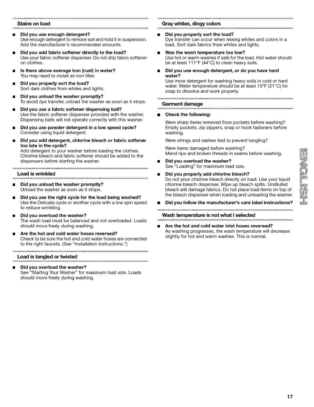 Kenmore 8526119A manual Stains on load Didyou use enough detergent?, Did you add fabric softener directly to the load? 