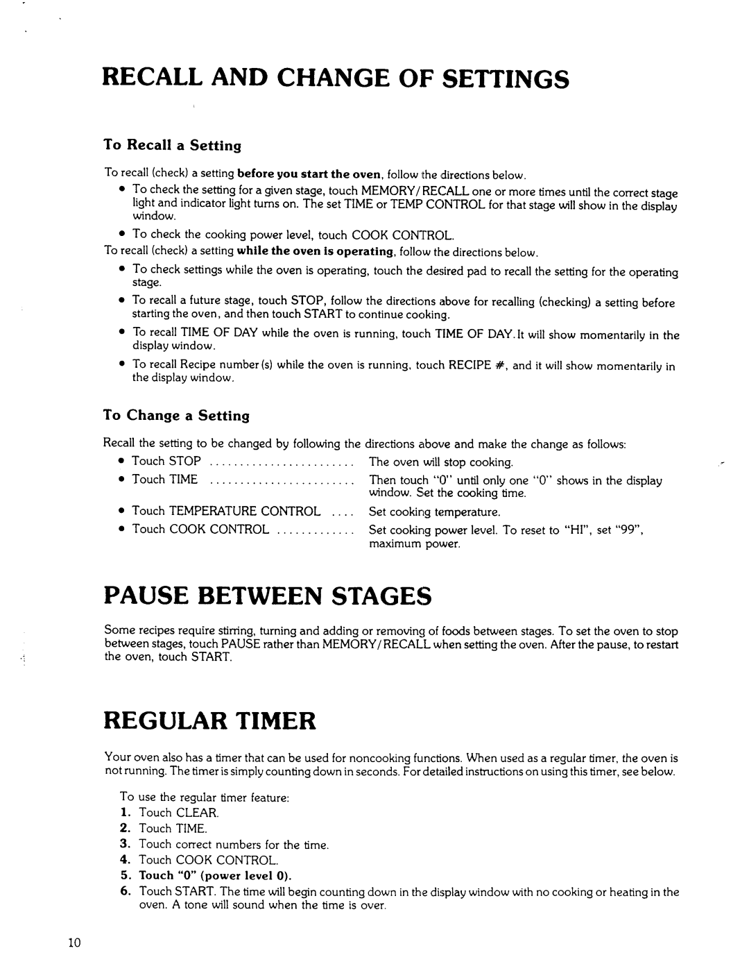 Kenmore 85941 manual Recall and Change of Settings, Touch 0 power level 