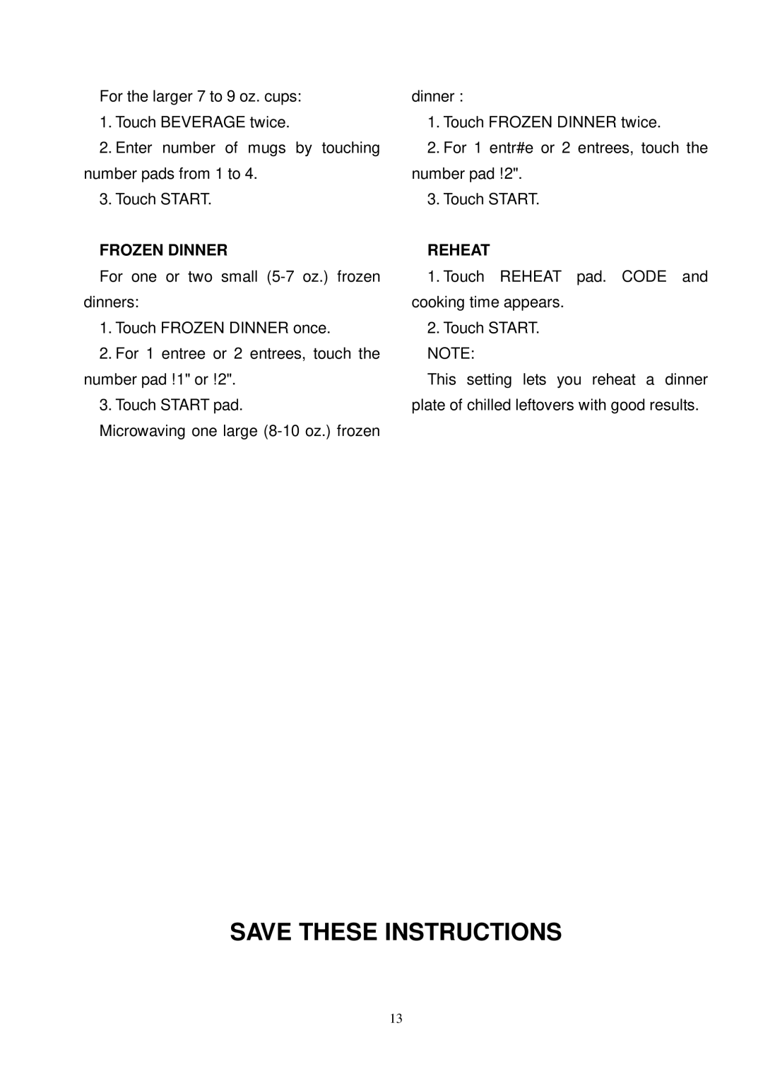 Kenmore 87000 user manual Frozen Dinner, Reheat 