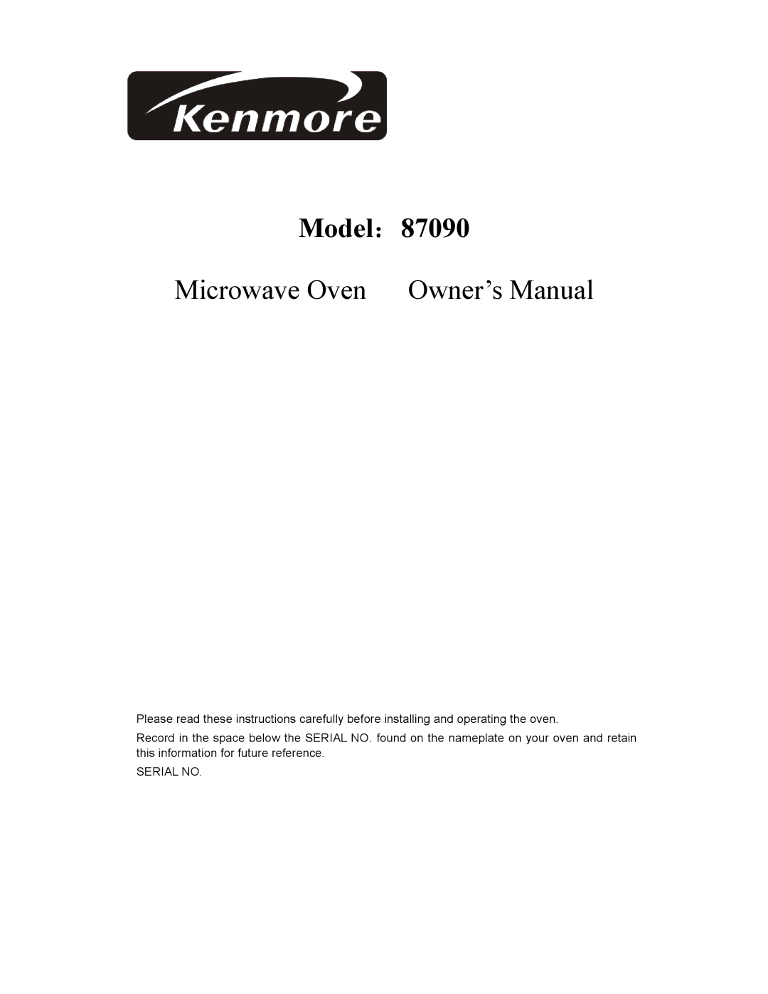 Kenmore owner manual Model：87090, Serial no 