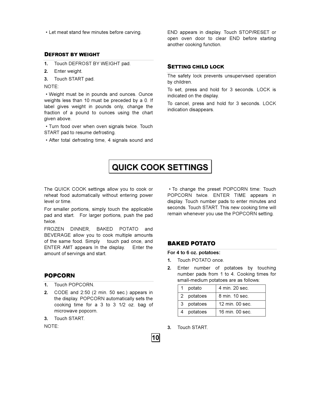 Kenmore 87103 user manual Quick Cook Settings, For 4 to 6 oz. potatoes 