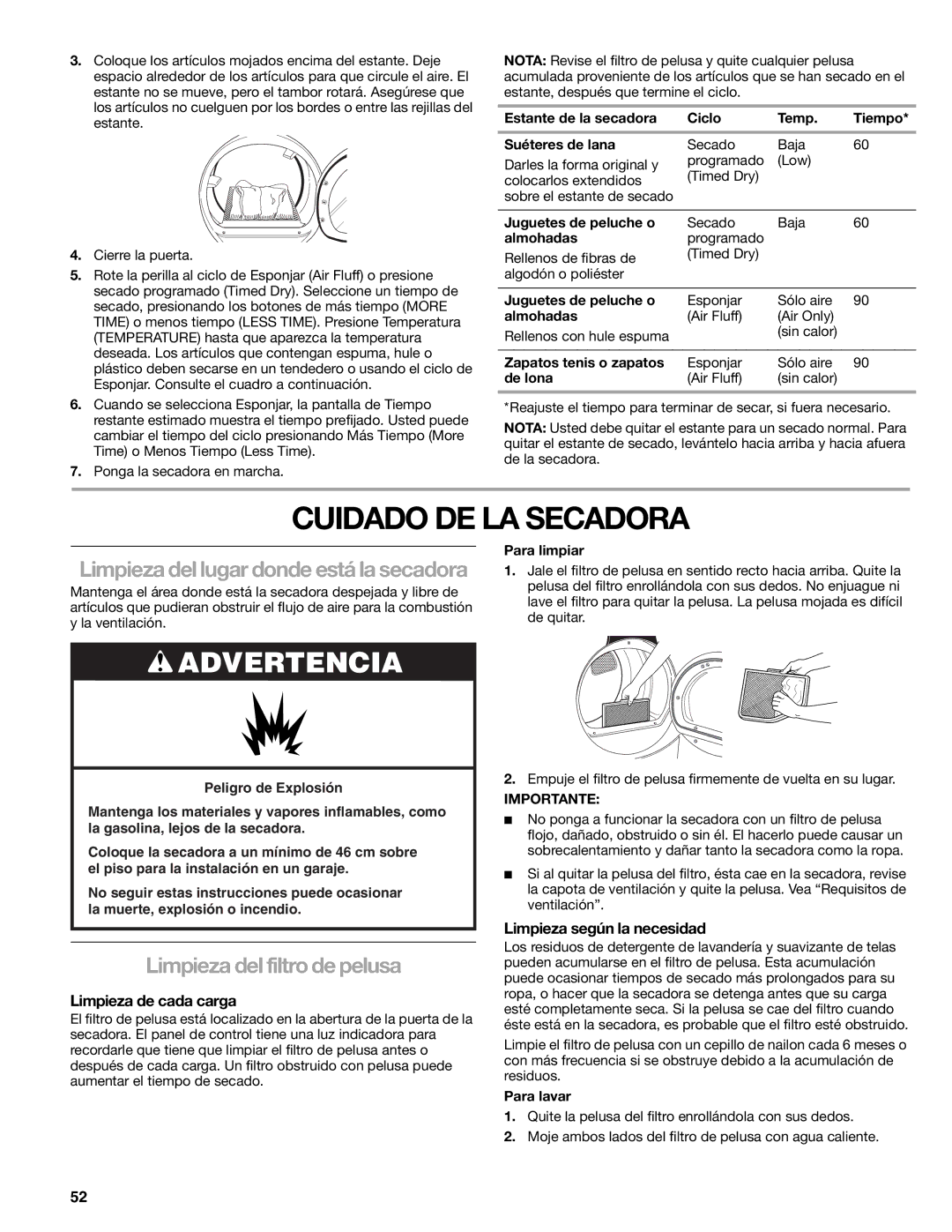 Kenmore 8789 Cuidado DE LA Secadora, Limpieza del filtro de pelusa, Limpieza de cada carga, Limpieza según la necesidad 