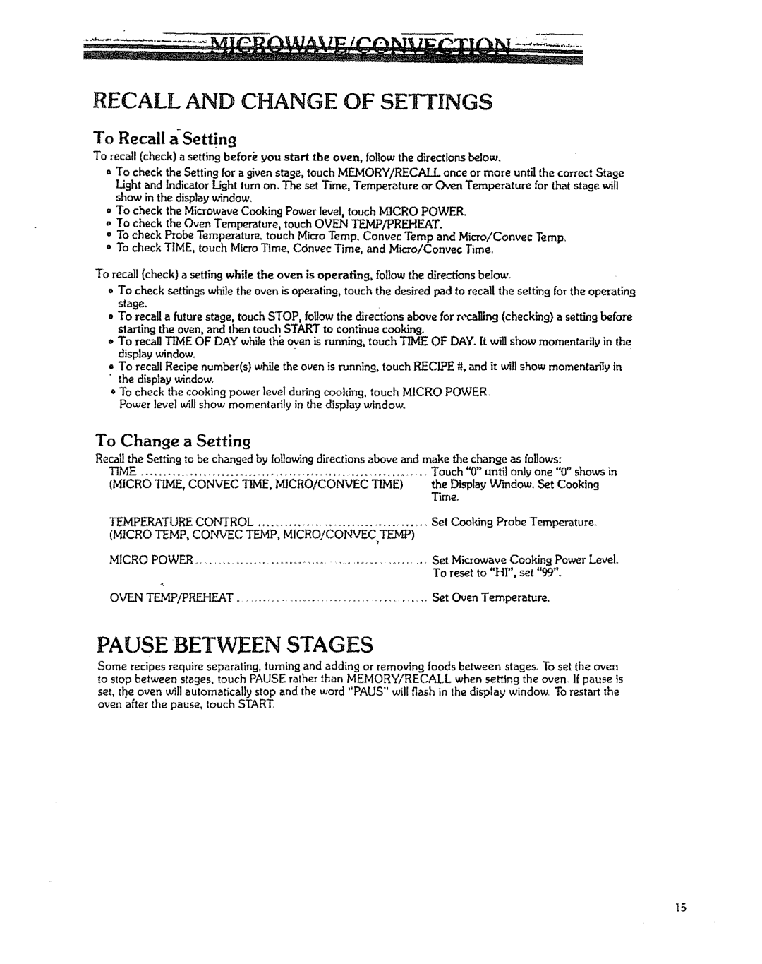 Kenmore 88963 manual Pause Between Stages, Time, Temperature Control, Micro TEMP, Coijec TEMP, MCRO/CONVEC Temp Micro Power 